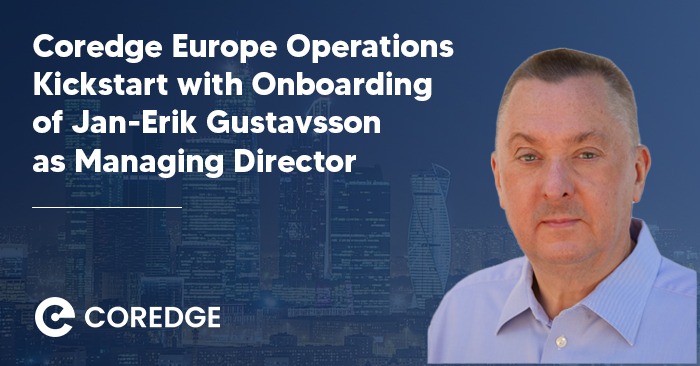 Coredge Europe Operations kickstart with Onboarding of Jan-Erik Gustavsson as Managing Director