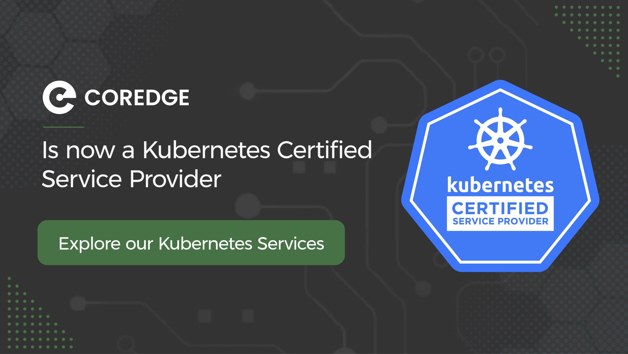 Coredge is Now Kubernetes Certified Service Provider
